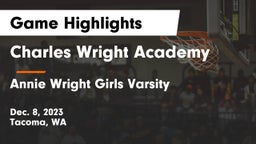 Charles Wright Academy vs Annie Wright Girls Varsity Game Highlights - Dec. 8, 2023