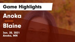 Anoka  vs Blaine  Game Highlights - Jan. 20, 2021