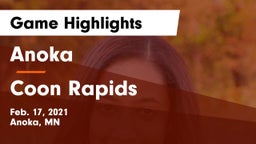 Anoka  vs Coon Rapids  Game Highlights - Feb. 17, 2021