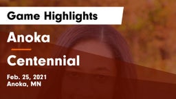 Anoka  vs Centennial  Game Highlights - Feb. 25, 2021