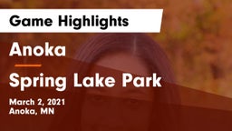 Anoka  vs Spring Lake Park  Game Highlights - March 2, 2021