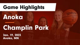 Anoka  vs Champlin Park  Game Highlights - Jan. 19, 2023