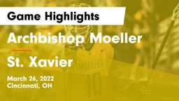 Archbishop Moeller  vs St. Xavier  Game Highlights - March 26, 2022