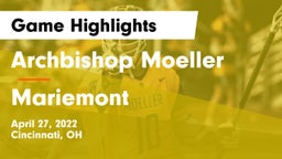 Archbishop Moeller  vs Mariemont  Game Highlights - April 27, 2022