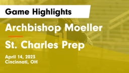Archbishop Moeller  vs St. Charles Prep Game Highlights - April 14, 2023