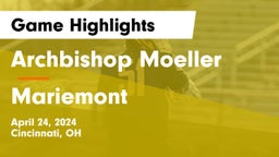 Archbishop Moeller  vs Mariemont  Game Highlights - April 24, 2024