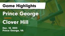 Prince George  vs Clover Hill  Game Highlights - Dec. 18, 2023