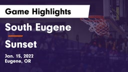 South Eugene  vs Sunset  Game Highlights - Jan. 15, 2022