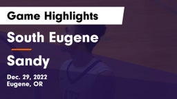 South Eugene  vs Sandy  Game Highlights - Dec. 29, 2022