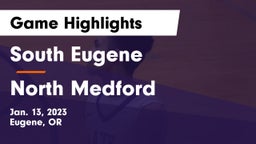 South Eugene  vs North Medford  Game Highlights - Jan. 13, 2023