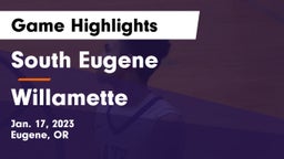 South Eugene  vs Willamette  Game Highlights - Jan. 17, 2023