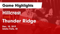Hillcrest  vs Thunder Ridge  Game Highlights - Dec. 10, 2019