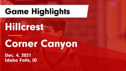 Hillcrest  vs Corner Canyon  Game Highlights - Dec. 4, 2021