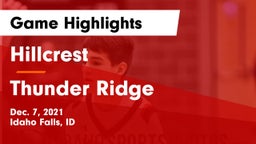 Hillcrest  vs Thunder Ridge  Game Highlights - Dec. 7, 2021