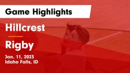 Hillcrest  vs Rigby  Game Highlights - Jan. 11, 2023