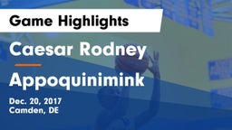 Caesar Rodney  vs Appoquinimink  Game Highlights - Dec. 20, 2017