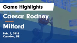 Caesar Rodney  vs Milford Game Highlights - Feb. 5, 2018