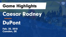 Caesar Rodney  vs DuPont  Game Highlights - Feb. 20, 2018