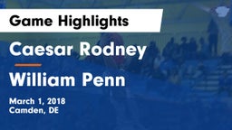 Caesar Rodney  vs William Penn Game Highlights - March 1, 2018