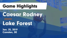 Caesar Rodney  vs Lake Forest  Game Highlights - Jan. 25, 2019