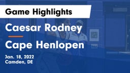 Caesar Rodney  vs Cape Henlopen  Game Highlights - Jan. 18, 2022