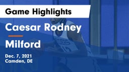 Caesar Rodney  vs Milford  Game Highlights - Dec. 7, 2021