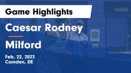 Caesar Rodney  vs Milford  Game Highlights - Feb. 22, 2022