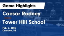 Caesar Rodney  vs Tower Hill School Game Highlights - Feb. 7, 2023