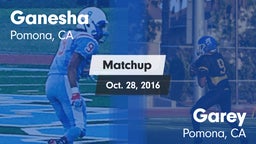 Matchup: Ganesha  vs. Garey  2016