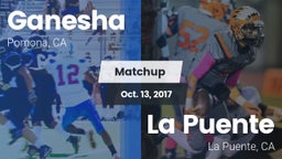 Matchup: Ganesha  vs. La Puente  2017