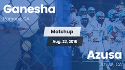 Matchup: Ganesha  vs. Azusa  2018
