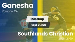 Matchup: Ganesha  vs. Southlands Christian  2018