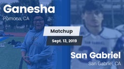 Matchup: Ganesha  vs. San Gabriel  2019