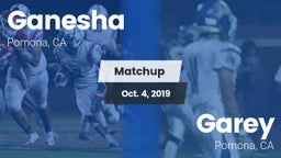 Matchup: Ganesha  vs. Garey  2019