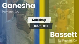 Matchup: Ganesha  vs. Bassett  2019