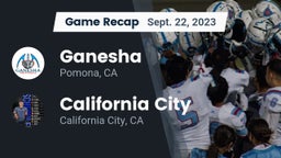 Recap: Ganesha  vs. California City  2023
