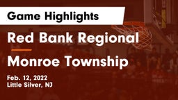 Red Bank Regional  vs Monroe Township  Game Highlights - Feb. 12, 2022