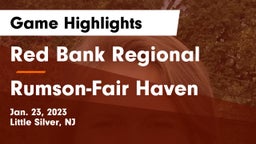 Red Bank Regional  vs Rumson-Fair Haven  Game Highlights - Jan. 23, 2023
