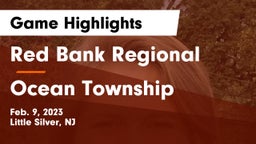 Red Bank Regional  vs Ocean Township  Game Highlights - Feb. 9, 2023