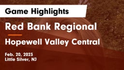 Red Bank Regional  vs Hopewell Valley Central  Game Highlights - Feb. 20, 2023