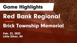 Red Bank Regional  vs Brick Township Memorial  Game Highlights - Feb. 22, 2023