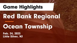 Red Bank Regional  vs Ocean Township  Game Highlights - Feb. 24, 2023