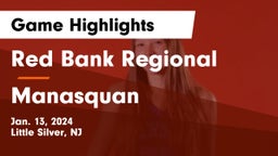 Red Bank Regional  vs Manasquan  Game Highlights - Jan. 13, 2024