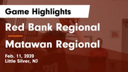 Red Bank Regional  vs Matawan Regional  Game Highlights - Feb. 11, 2020