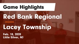 Red Bank Regional  vs Lacey Township  Game Highlights - Feb. 18, 2020
