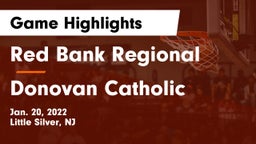 Red Bank Regional  vs Donovan Catholic  Game Highlights - Jan. 20, 2022