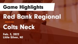 Red Bank Regional  vs Colts Neck  Game Highlights - Feb. 3, 2022