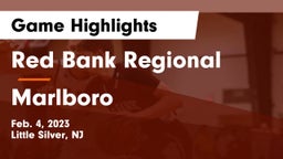 Red Bank Regional  vs Marlboro  Game Highlights - Feb. 4, 2023