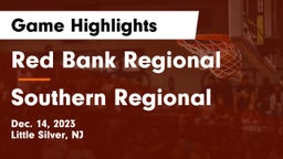 Red Bank Regional  vs Southern Regional  Game Highlights - Dec. 14, 2023