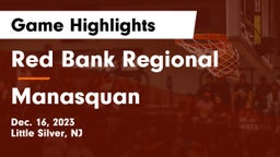 Red Bank Regional  vs Manasquan  Game Highlights - Dec. 16, 2023